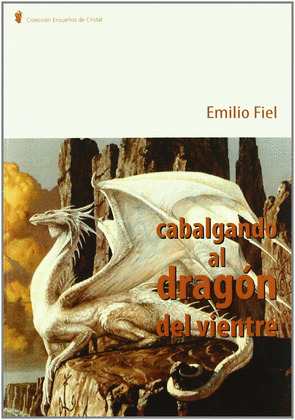 CABALGANDO AL DRAGÓN DEL VIENTRE
