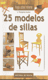 HAGA UD. MISMO 25 MODELOS DE SILLAS