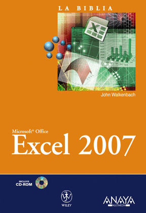 EXCEL 2007. LA BIBLIA INFORMATICA