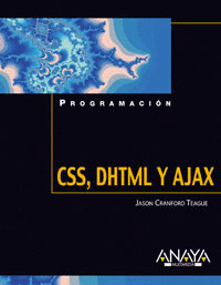 CSS, DHTML Y AJAX. PROGRAMACION