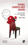 EUSKADI, CUARENTA AÑOS DESPUES