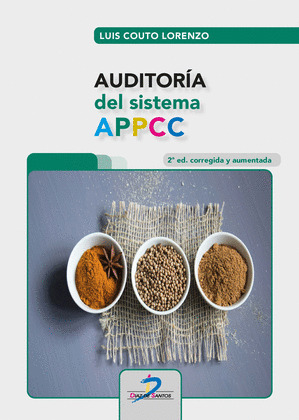 AUDITORÍA DEL SISTEMA APPCC. (2ª EDICIÓN CORREGIDA Y AUMENTADA)