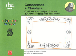 CONOCEMOS A CLAUDINA. 5 AÑOS. CONGREGACIÓN DE JESÚS-MARÍA [CATALÁN]