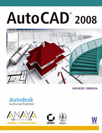 AUTOCAD 2008. DISEÑO Y CREATIVIDAD