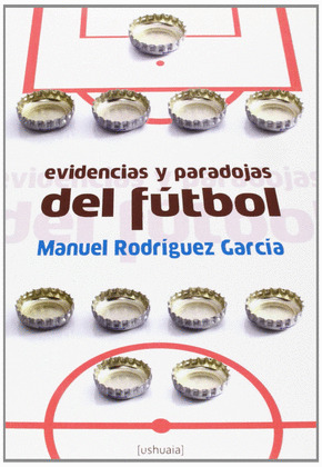 EVIDENCIAS Y PARADOJAS DEL FUTBOL