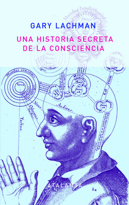 HISTORIA SECRETA DE LA CONSCIENCIA, UNA