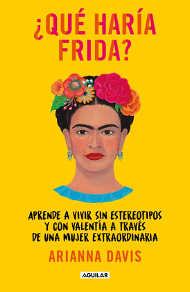 QUÉ HARÍA FRIDA