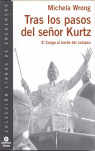 TRAS LOS PASOS DEL SEÑOR KURTZ