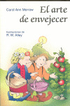 41.ARTE DE ENVEJECER.(MINILIBROS AUTOAYUDA)