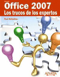 OFFICE 2007. LOS TRUCOS DE LOS EXPERTOS