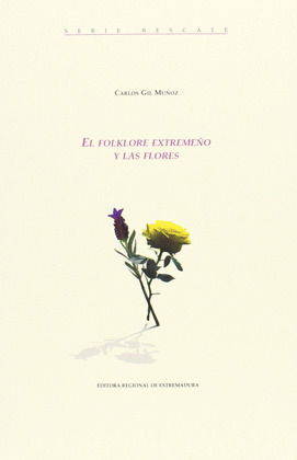 EL FOLKLORE EXTREMEÑO Y LAS FLORES
