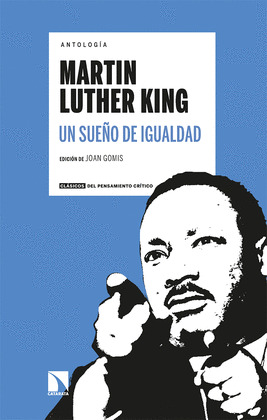 ANTOLOGÍA LUTHER KING. UN SUEÑO DE IGUALDAD (3ª ED.)