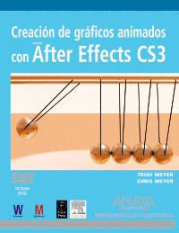 CREACIÓN DE GRÁFICOS ANIMADOS CON AFTER EFFECTS CS3