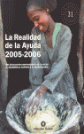 LA REALIDAD DE LA AYUDA, 2005-2006