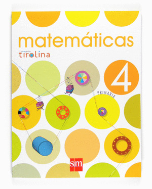 PROYECTO TIROLINA MATEMATICAS 4º PRIMARIA (2008)
