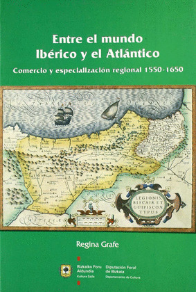 ENTRE EL MUNDO IBERICO Y EL ATLANTICO