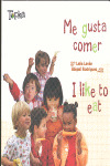 ME GUSTA COMER = I LIKE TO EAT