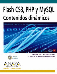 FLASH CS3, PHP Y MYSQL. CONTENIDOS DINAMICOS
