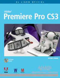 ADOBE PREMIERE PRO CS3. LIBRO OFICIAL