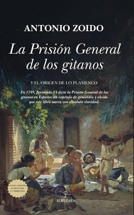 PRISIÓN GENERAL DE LOS GITANOS, LA