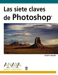 SIETE CLAVES DE ADOBE PHOTOSHOP, LAS