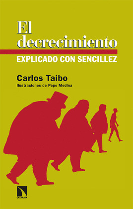 DECRECIMIENTO EXPLICADO CON SENCILLEZ, EL