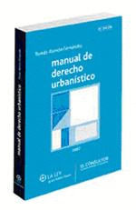 MANUAL DE DERECHO URBANISTICO (20ª EDICION, 2007)