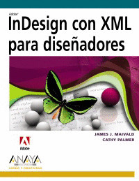 ADOBE INDESIGN CON XML PARA DISEÑADORES