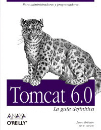 TOMCAT 6.0. LA GUIA DEFINITIVA