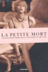 LE PETITE MORT