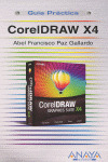CORELDRAW X4. GUIA PRACTICA