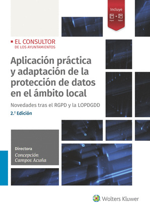 APLICACIÓN PRÁCTICA Y ADAPTACIÓN DE LA PROTECCIÓN DE DATOS EN EL ÁMBITO LOCAL