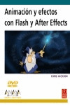 ANIMACIÓN Y EFECTOS CON FLASH Y AFTEREFFECTS