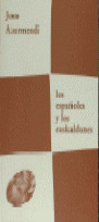 LOS ESPAÑOLES Y LOS EUSKALDUNES
