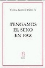 TENGAMOS EL SEXO EN PAZ