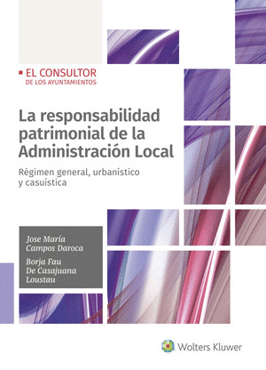LA RESPONSABILIDAD PATRIMONIAL DE LA ADMINISTRACION LOCAL