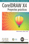 CORELDRAW X4. PROYECTOS PRÁCTICOS