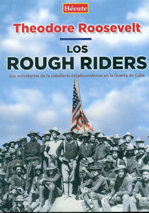 LOS ROUGH RIDERS