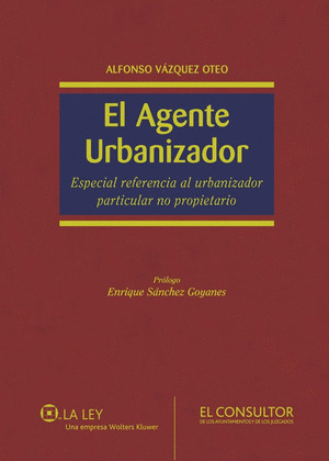 EL AGENTE URBANIZADOR