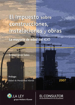 EL IMPUESTO SOBRE CONSTRUCCIONES, INSTALACIONES Y OBRAS