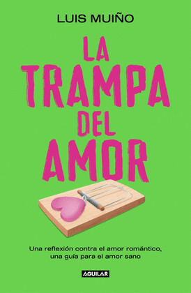 TRAMPA DEL AMOR, LA