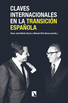 CLAVES INTERNACIONALES EN LA TRANSICIÓN ESPAÑOLA