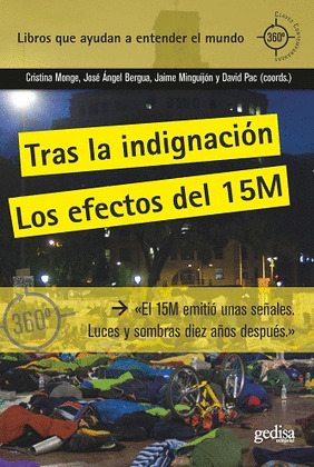 TRAS LA INDIGNACION. EL 15M: MIRADAS DESDE EL PRESENTE