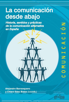 COMUNICACIÓN DESDE ABAJO, LA