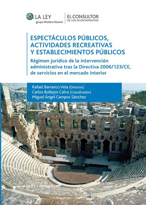 ESPECTÁCULOS PÚBLICOS, ACTIVIDADES RECREATIVAS Y ESTABLECIMIENTOS PÚBLICOS
