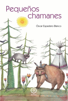 PEQUEÑOS CHAMANES
