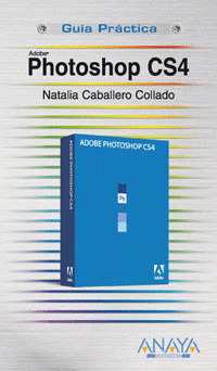 PHOTOSHOP CS4. GUIA PRACTICA