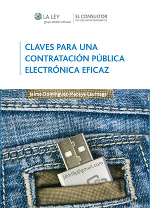 CLAVES PARA UNA CONTRATACIÓN PÚBLICA ELECTRÓNICA EFICAZ