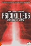 PSICOKILLERS ASESINOS SIN ALMA