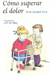 48.COMO SUPERAR EL DOLOR.(MINILIBROS AUTOAYUDA)